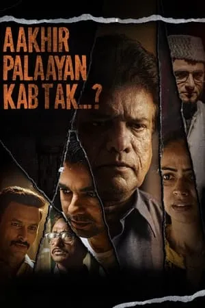 HDMovies4u Aakhir Palaayan Kab Tak? 2024 Hindi Full Movie HDTS 480p 720p 1080p Download