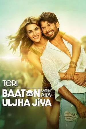 HDMovies4u Teri Baaton Mein Aisa Uljha Jiya 2024 Hindi Full Movie HDCAMRip 480p 720p 1080p Download