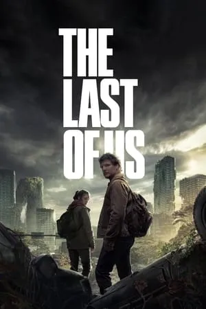 HDMovies4u The Last of Us (Season 1) 2023 Hindi+English Web Series WEB-DL 480p 720p 1080p Download